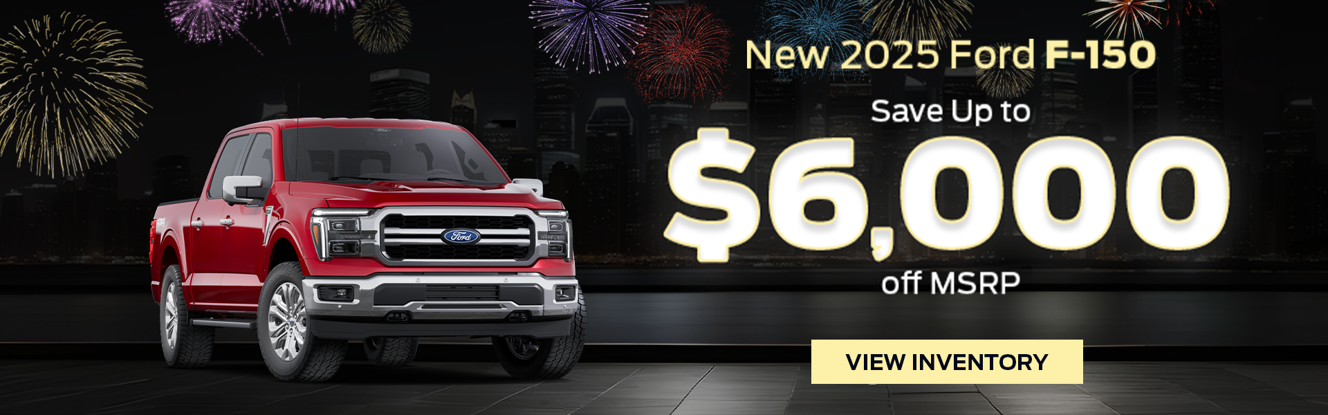 Save $6,000 on a new 2025 Ford F-150 STX